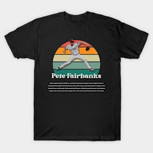 Pete Fairbanks Vintage Vol 01 T-Shirt